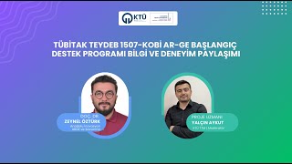 Bilgi ve Deneyim Paylaşım Günleri -  TÜBİTAK TEYDEB 1507 KOBİ Ar Ge Ba
