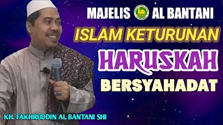 Download lagu Q&A { Tanya Jawab } || Islam Keturunan Haruskah BerSyahadat || KH. FAKHRUDDIN AL BANTANI mp3 Download lagu Q&A { Tanya Jawab } || Islam Keturunan Haruskah BerSyahadat || KH. FAKHRUDDIN AL BANTANI mp3