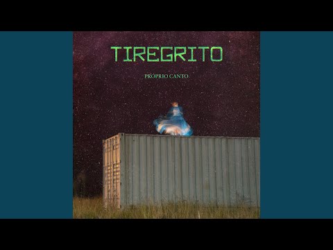 Próprio Canto - Tiregrito