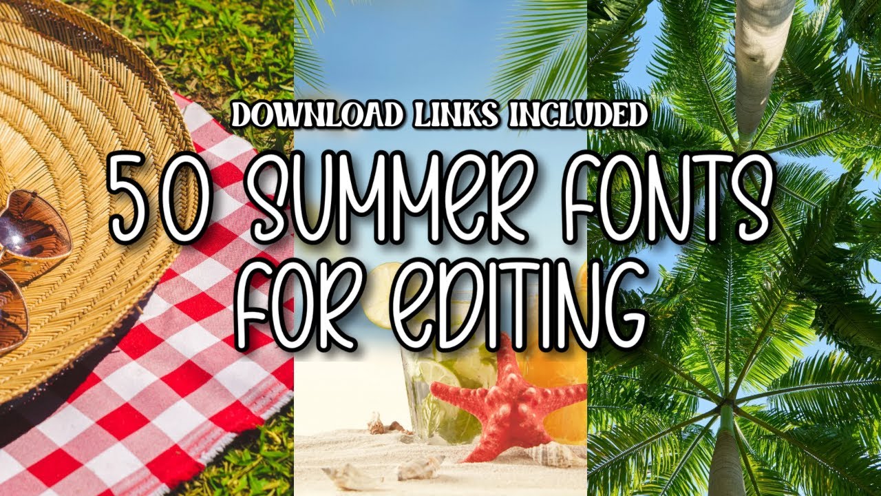 50 Summer Themed Fonts for Editing! ☀️🌊 (With Download Links)