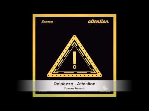 Delpezzo - Attention ( Famara Records 002)