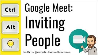Google Meet: How to Invite People to a Video Meeting