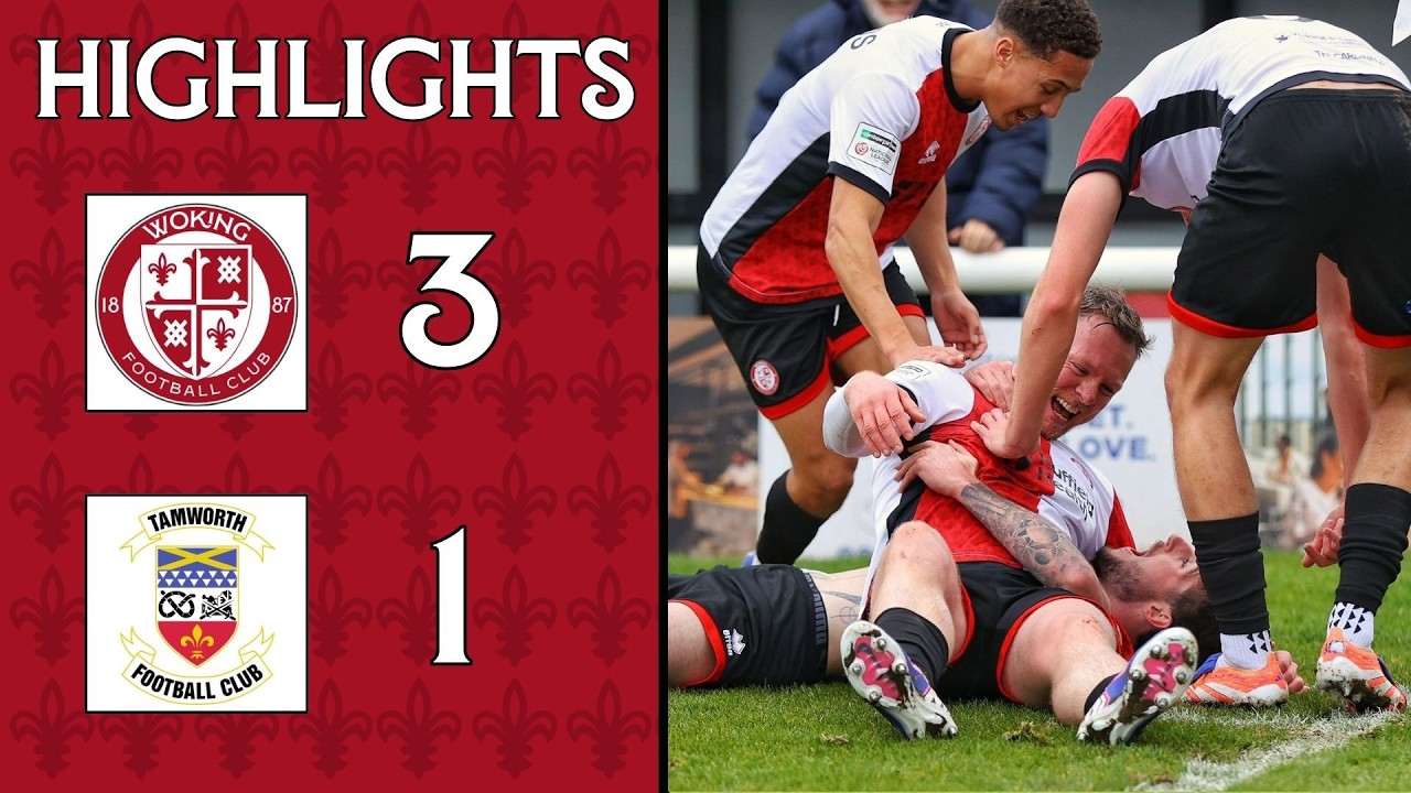 Woking vs Tamworth Highlights