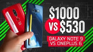 Samsung Galaxy Note9 vs OnePlus 6: The $500 Difference
