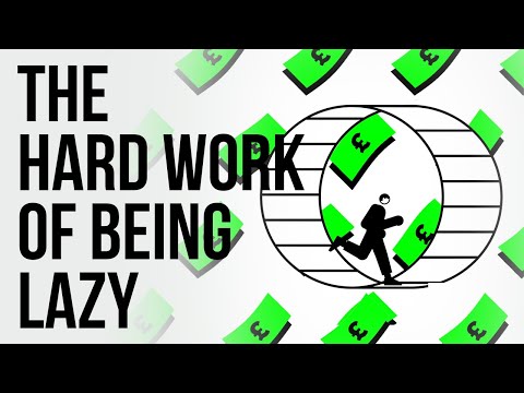 怠け者であることのハードワーク (The Hard Work of being Lazy)