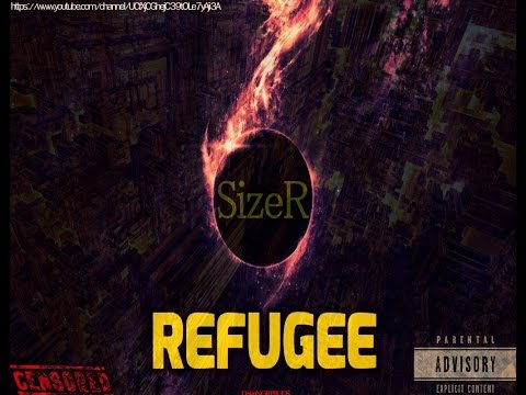 SizeR - Kujdes NGR-in II (Refugee)