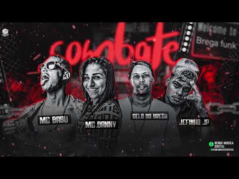 Mc Danny feat Selo Do Brega, Jefinho JP,  Mc Babu  - Combate (Audio)