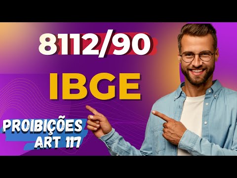 Law 8112 - IBGE 2022 - prohibitions for civil servants (article 117)