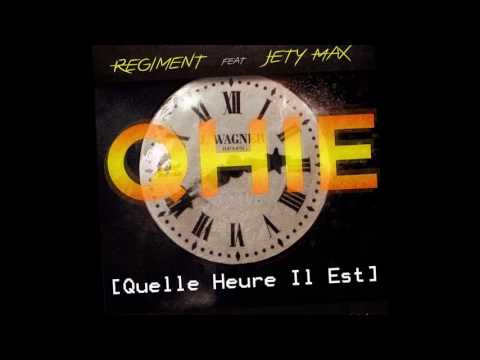 Regiment feat jery max  ( Quelle heure il est )