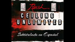 RUSH -"CEILING UNLIMITED" - Subtitulada en Español