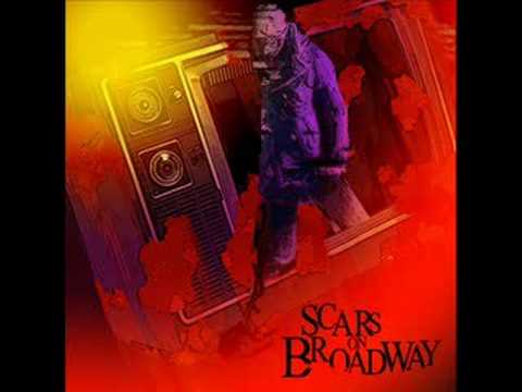 Scars on Broadway -  Insane