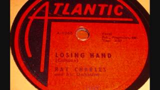 RAY CHARLES   Losing Hand   1953