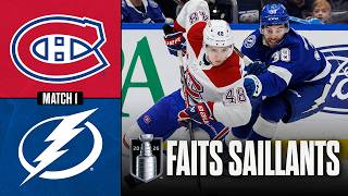 Canadiens vs Lightning, match no 1 | 19/04/26 | Faits saillants
