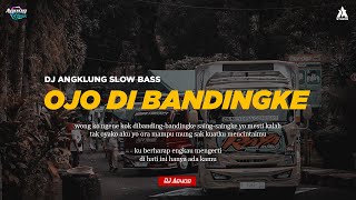 Download lagu DJ OJO DIBANDINGKE, WONG KO NGENE KOK DIBANDING - BANDINGKE, ANGKLUNG SLOW BAS [AGUNG STUDIO] mp3