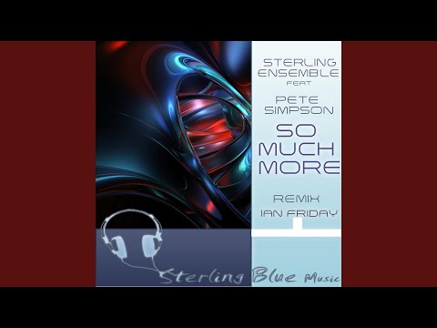 Be Much More (feat. Pete Simpson) (Sterling Mix)