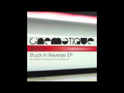 Teho - Stuck In Reverse (Romulus Remix)