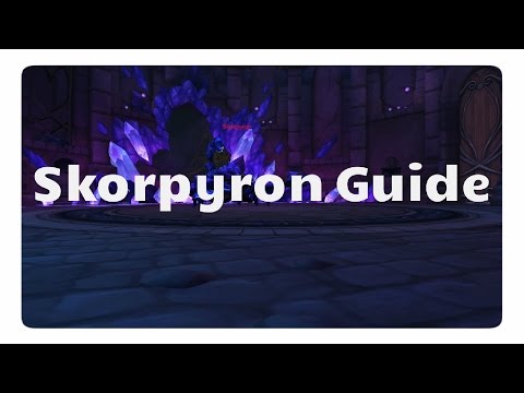 WoW Legion: Skorpyron Guide (LFR/NHC/HC) - German