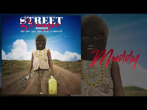 Muddy - Where We Come From (Street Struggle Riddim) Dancehall 2020