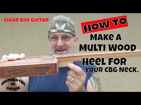 How to build a 3 string Cigar Box Guitar - Make a Multi Wood Heel for Your Guitar Neck.