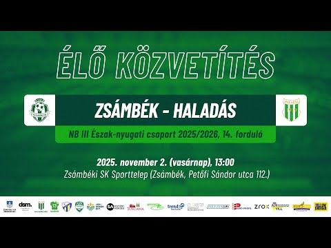 Zsámbék - Haladás | ÉLŐ közvetítés