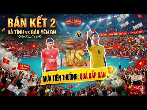 🔴 BÁN KẾT 2 : HÀ TĨNH vs BẢO YẾN BẮC NINH  - HỘI LÀNG BÌNH AN BẮC NINH 2026
