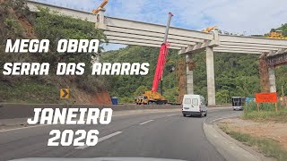 Serra das Araras RJ, Construction Update in January 2026, in 4K.
