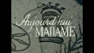 Aujourd'hui Madame (1970 - France)