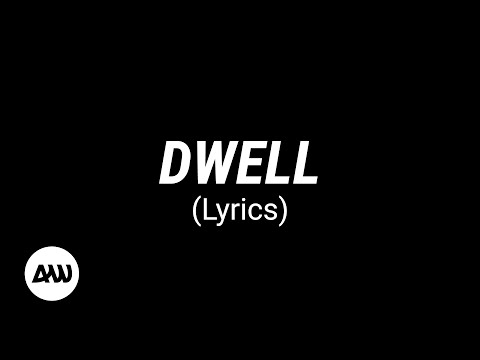 DWELL Lyrics | SEU Worship, Sydney James