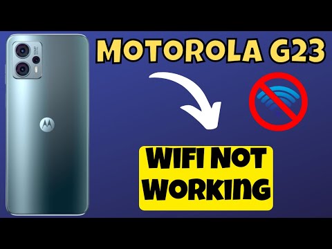 Motorola Moto G23 Wifi Not Working