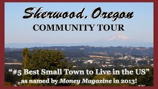 preview picture of video 'Sherwood Oregon Community Tour:  #5 Small Town To Live By Money Magazine 2013'