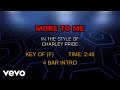 Charley Pride - More To Me (Karaoke)