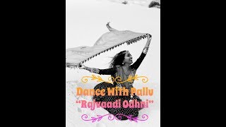 Dance With Pallu || &quot;Rajvaadi Odhni&quot; || Kalank || Alia Bhatt - Jonita Gandhi - Pritam