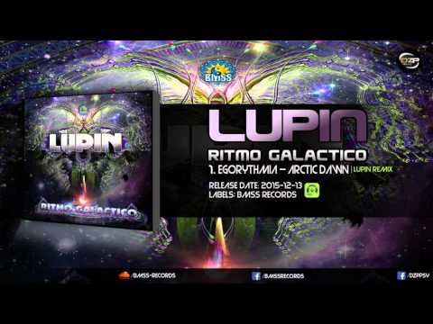 Egorythmia - Arctic Dawn (Lupin Remix)