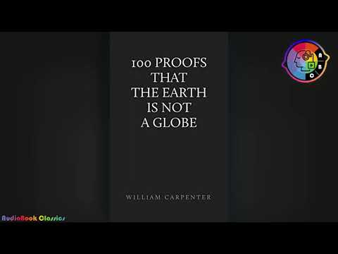 100 proofs that the Earth is not a Globe | Free complete AudioBook