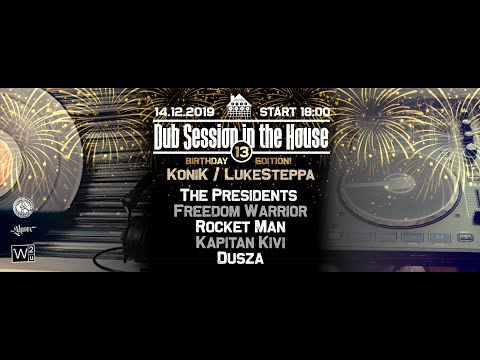 Dub Session In the House vol.13 - B-Day Edition! Part 1