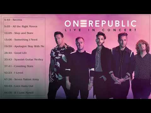 OneRepublic Best Songs Ever - OneRepublic Greatest Hits - OneRepublic Full ALbum