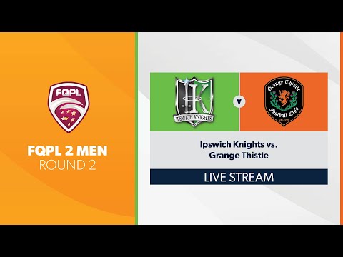 FQPL 2 Men R2 - Ipswich Knights vs. Grange Thistle