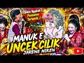 UNCEK MANUK E CILIK JARENE NIKEN