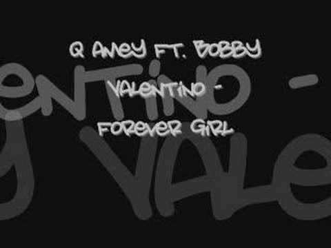 Q. Amey Feat. Bobby Valentino - Forever Girl
