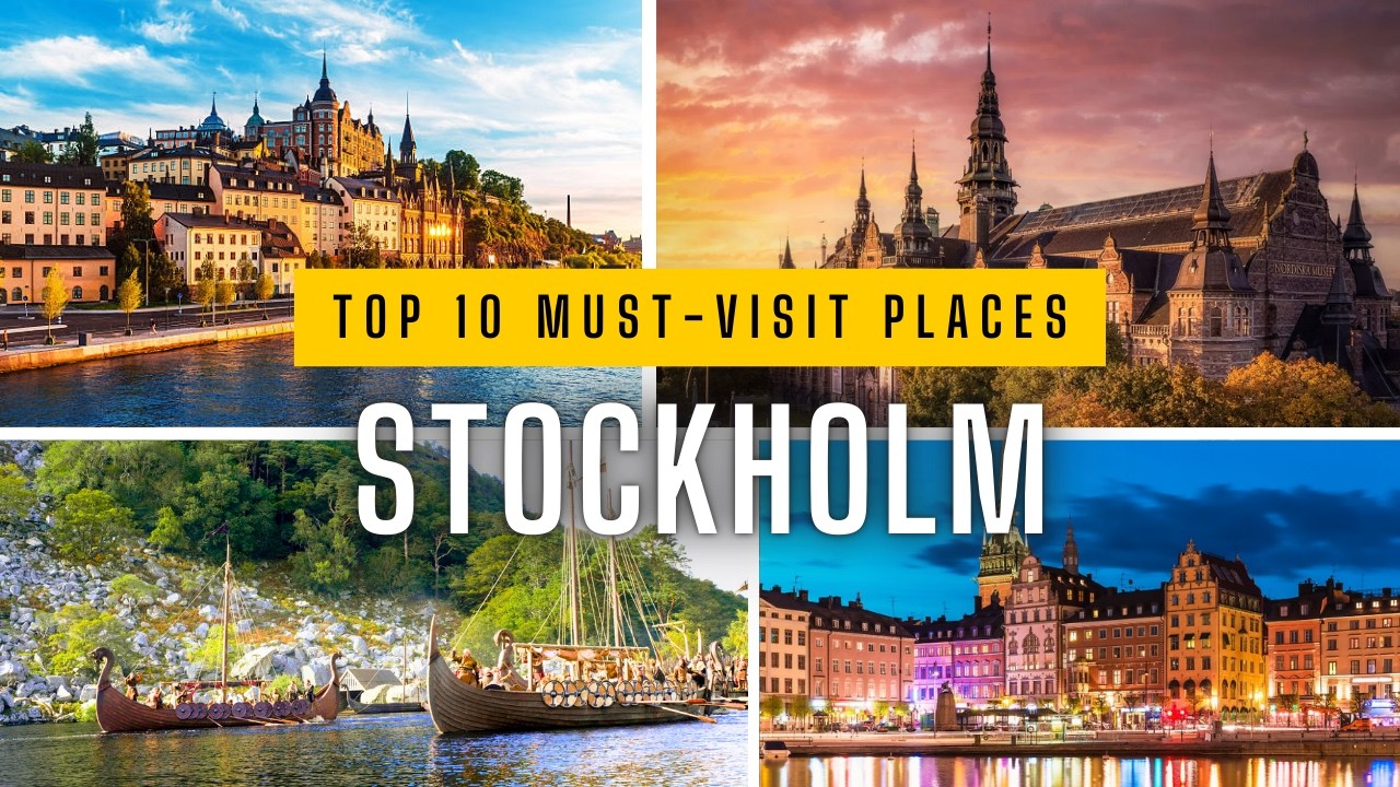 Top 10 Places to Visit in Stockholm | Top Tourist Spots