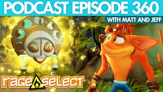 The Rage Select Podcast: Episode 360 with Matt and Jeff!