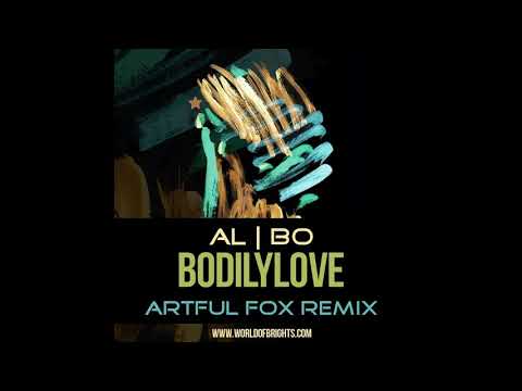 al l bo - Bodilylove (Artful Fox Remix)