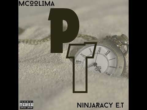 Mcoolima x NinjaRacy ET - PRESENT TIME