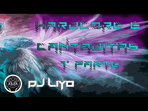 Dj LiYo - Sesión Hardcore & Cantaditas (1º PARTE)
