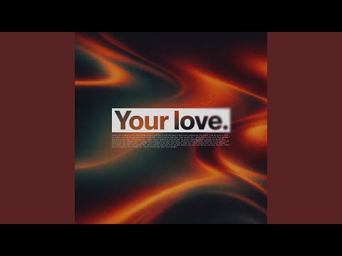 Your Love (Tonight)