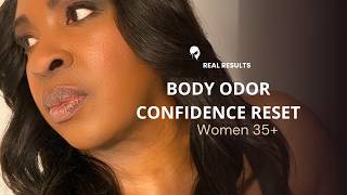 Let’s Talk About Body Odor |The Self-Awareness No One Talks About | Hygiene & Confidence After 35