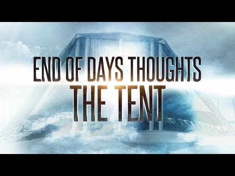End of Days Thoughts: The Tent - 119 Ministries thumbnail