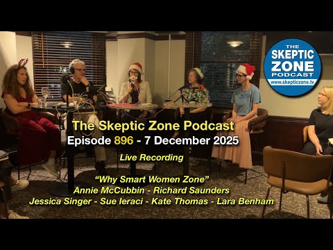 The Skeptic Zone #896 - 7.December.2025