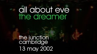 All About Eve - The Dreamer - 13/05/2002 - Cambridge The Junction