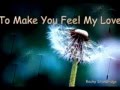 Garth Brooks To Make You Feel My Love / Lyrics ...